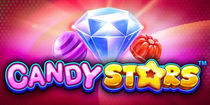 Strategi Aman Bermain Slot Candy Stars Dengan Modal Terbatas