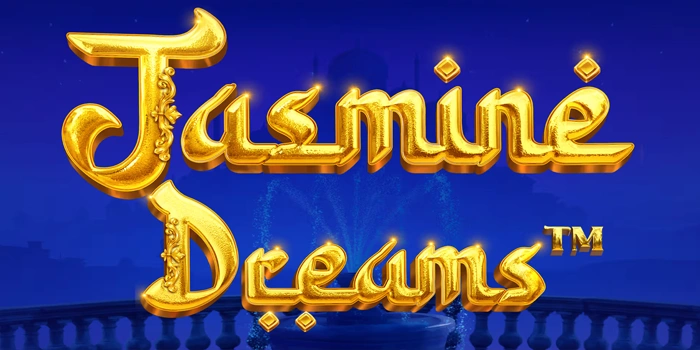 Bocoran Rahasia Agar Meraih Jackpot di Slot Jasmine Dreams