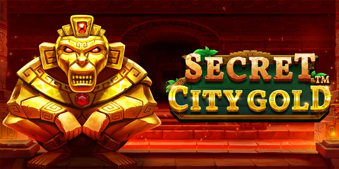 Strategi Aman Bermain Slot Secret City Gold Dengan Modal Tipis