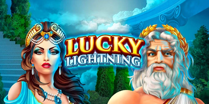 Cara Main Slot Lucky Lightning Biar Menang Besar Terus